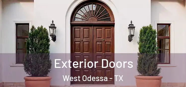 Exterior Doors West Odessa - TX